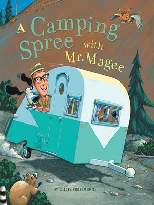 cover image of A Camping Spree with Mr. Magee